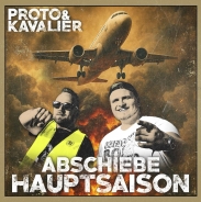 Proto & Kavalier - Abschiebehauptsaison CD Proto & Kavalier - Abschiebehauptsaison CD