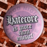 Button - Hatecore is more than music! - rosa