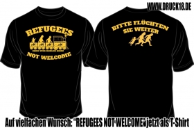 T-Hemd - Refugees not Welcome T-Hemd - Refugees not Welcome