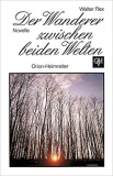 Buch - Walther Flex - Der Wanderer zwischen beiden Welten: Novelle