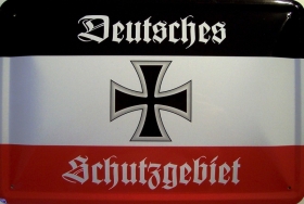 Blechschild - Deutsches Schutzgebiet - Motiv 2 - D17 (34)